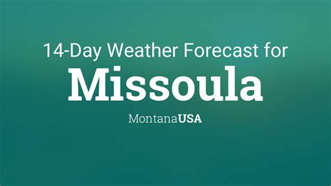 Missoula, Montana, USA 14 day weather forecast