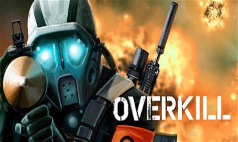 Overkill Android apk game. Overkill free download for tablet and phone.