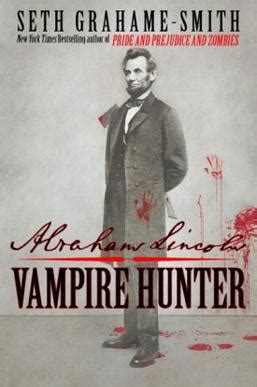 Abraham Lincoln, Vampire Hunter (novel) - Wikipedia