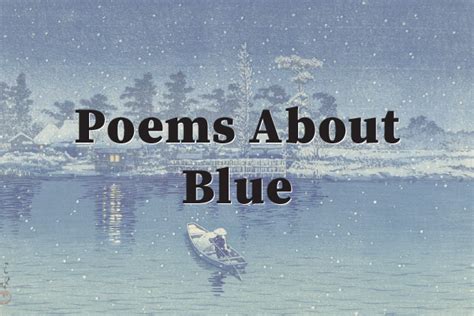 Poems about Blue - Poetry Is Pretentious