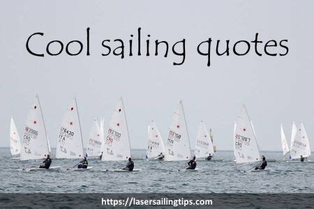 Cool Sailing Quotes - 37 Nautical Quotes For Sailors