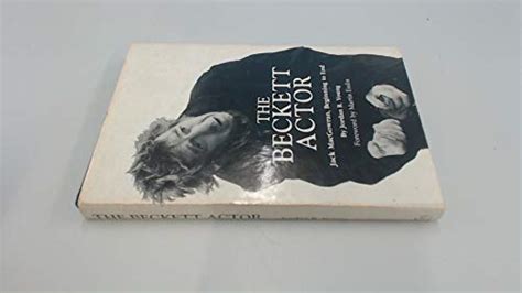 The Beckett Actor: Jack Macgowran, Beginning to End by Jordan R. Young ...