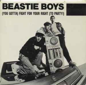 Beastie Boys – (You Gotta) Fight For Your Right (To Party!) (1987, Vinyl) - Discogs