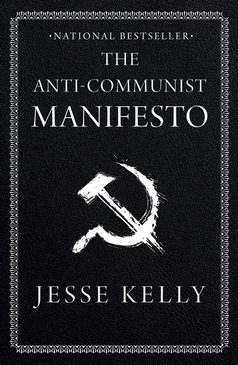 The Anti-Communist Manifesto | Book by Jesse Kelly | Official Publisher ...