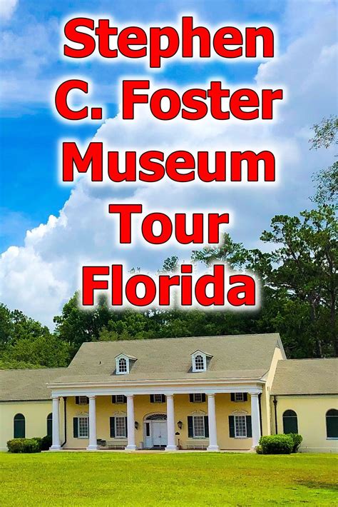 Stephen Foster Museum in Florida