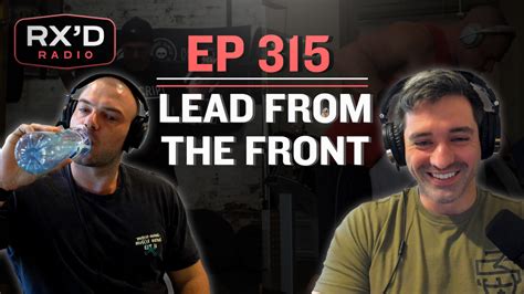 PODCAST EPISODE #315: LEAD FROM THE FRONT