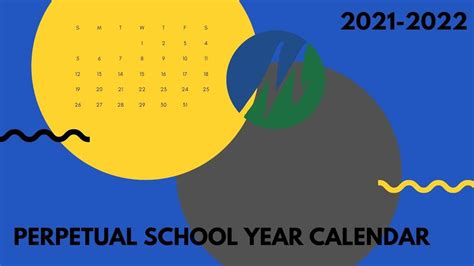 2021 - 2022 Perpetual School Year Calendar | Kellogg Marsh Elementary