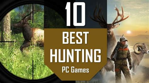 TOP10 Best HUNTING Games | The 10 Best Hunting Games on PC - ff0000games.com