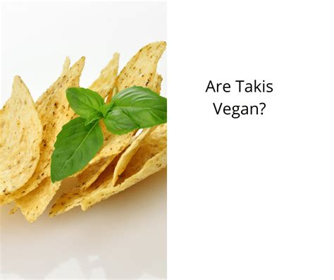 Are Takis Vegan? - Vegan Freaks