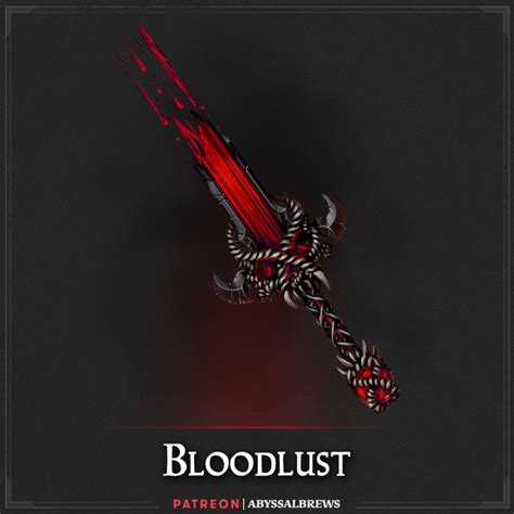 [OC] Bloodlust | Siphon the strength of your foes, but beware the blade ...