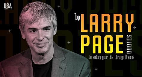 Larry Page Quotes to turn your Dreams into Reality