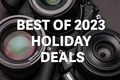 Best 2023 holiday deals on photography gear: Digital Photography Review