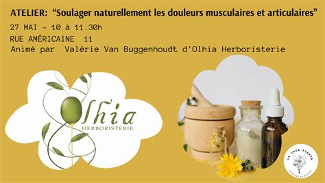 ATELIER “Soulager naturellement les douleurs musculaires et articulaires” - Hierba Buena Tisanes