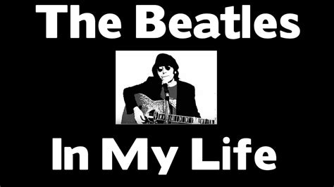 IN MY LIFE "The Beatles" Chords - Chordify