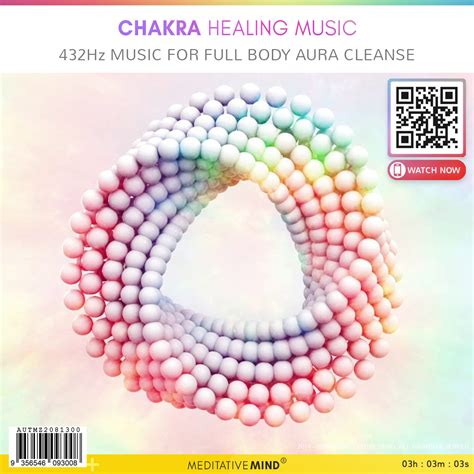 CHAKRA HEALING MUSIC - 432Hz Music for Full Body Aura Cleanse | Meditative Mind's Official Music ...