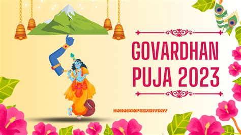 Govardhan Puja 2023: Honoring Traditions and Nurturing Faith