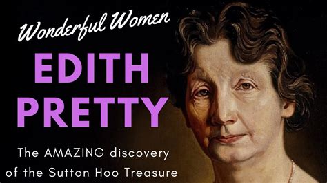 Wonderful Women: Who was Edith Pretty? - The AMAZING Discovery of the Sutton Hoo Treasure - Go IT