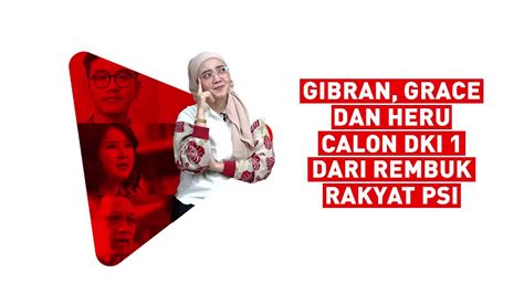 DPP PSI on Twitter: "Hasil Rembuk Rakyat PSI mengungkapkan nama-nama Calon Gubernur yang ...