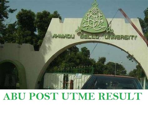 ABU Zaria Post UTME/DE Result 2024/2025 Academic Session - How To Check