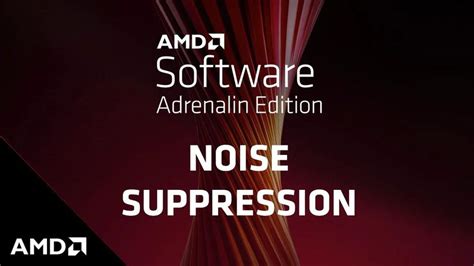 AMD launched Noise Suppression — an answer to NVIDIA RTX Voice ...