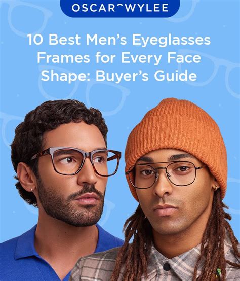 10 Best Men's Eyeglasses Frames for Every Face Shape: Buyer's Guide