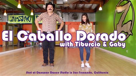 How to dance Caballo Dorado - Payaso de Rodeo with Tiburcio and 0hGaby ...