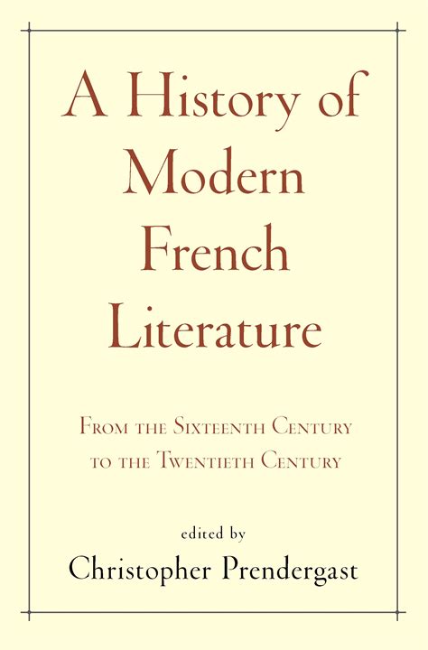 A History of Modern French Literature | Princeton University Press