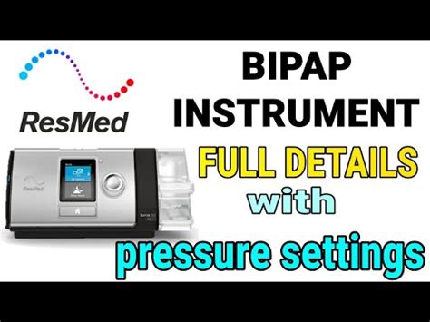 resmed_bipap_machine_setting | how_to_use_BIPAP_machine_in_hindi | set ...