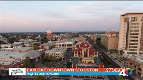 Explore Downtown Stockton | FOX40