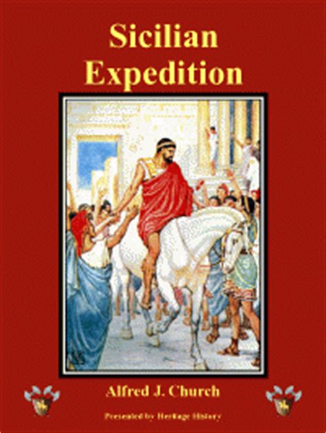 Heritage History | Nicias and the Sicilian Expedition by Alfred J. Church