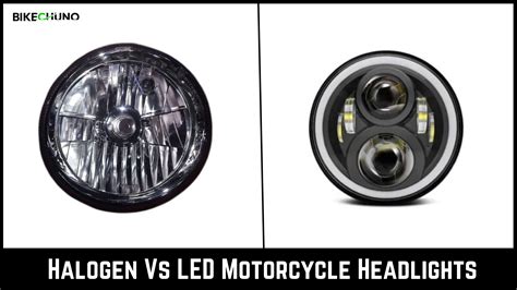 Halogen Vs LED Motorcycle Headlights - BikeChuno