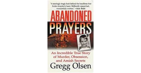 Abandoned Prayers: An Incredible True Story of Murder, Obsession, and ...