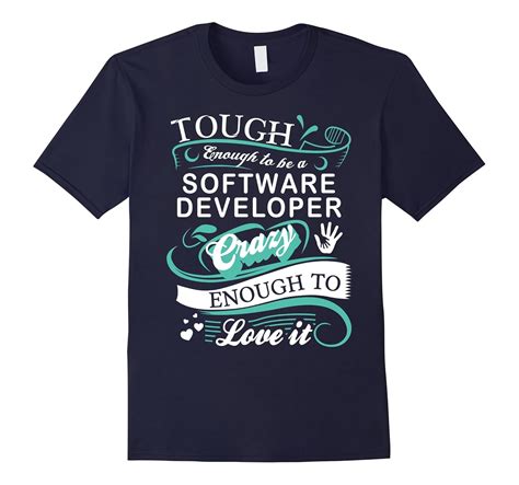 Great Gift T-Shirt for Software Developer Funny Quotes-TD – Teedep