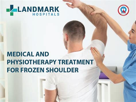 Medical and Physiotherapy Treatment for Frozen Shoulder – Landmark Hospitals