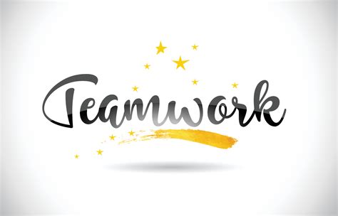 Teamwork Word Vector Text with Golden Stars Trail and Handwritten ...