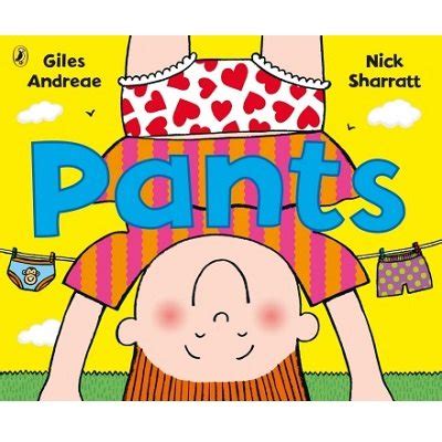 Pants by Giles Andreae, Nick Sharratt | Waterstones