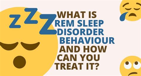 What Is REM Sleep Disorder Behaviour? Can You Treat It?