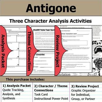 Antigone - Character Analysis Packet, Theme Connections, & Project by S ...