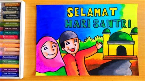 BELAJAR MENGGAMBAR DAN MEWARNAI POSTER TEMA HARI SANTRI - YouTube