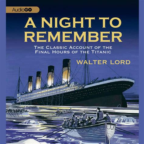 A Night to Remember - Audiobook by Walter Lord