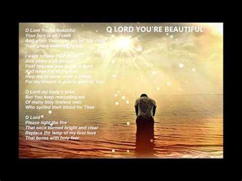 WORSHIP SONGS O Lord You're Beautiful - YouTube