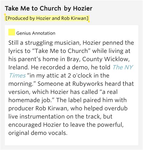 [Produced by Hozier and Rob Kirwan] – Take Me to Church Lyrics Meaning