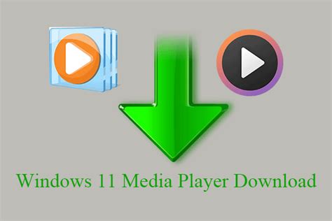 Does Windows 11 Have Media Player & What Are They?