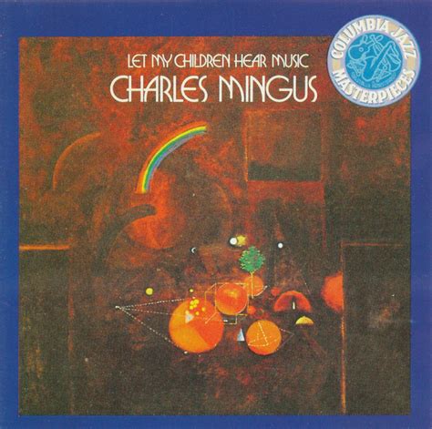 El-Gnaoui: Charles Mingus - Let My Children Hear Music (1971)