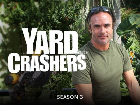 Prime Video: Yard Crashers - Season 3