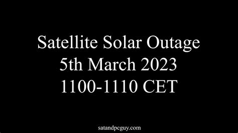 Satellite Solar Outage March 2023 - YouTube