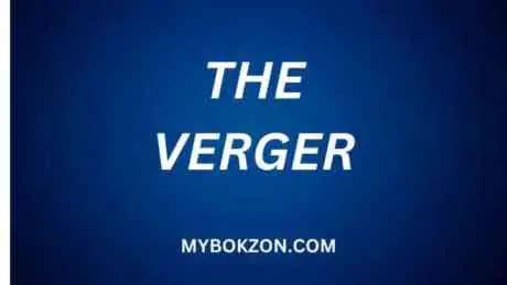 William Somerset Maugham: The Verger Summary And Analysis With 5 Amazing Lessons - My Book Zon