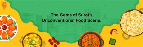 Food Lover's Paradise: Exploring the Best Food in Surat - Swiggy Diaries