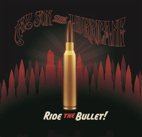 My Son The Hurricane-Ride The Bullet-Album Review