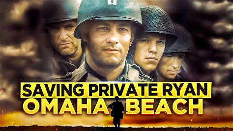 Saving Private Ryan - The Omaha Beach Scene Explained - YouTube